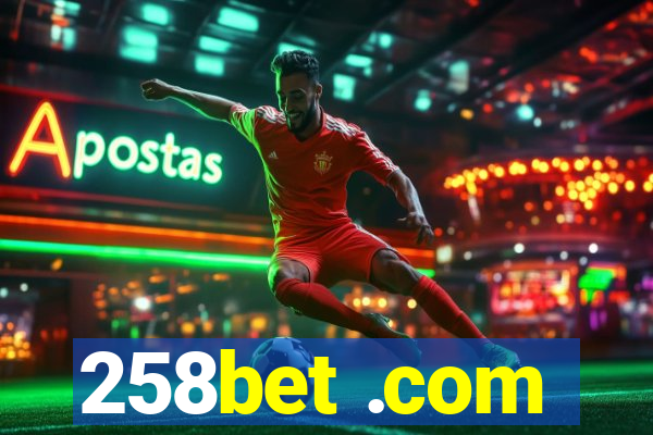 258bet .com